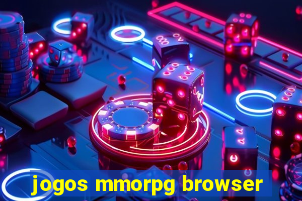 jogos mmorpg browser